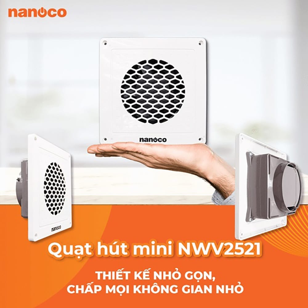 Quạt hút Mini Nanoco NMV1421 có thiết kế nhỏ gọn, chấp mọi không gian nhỏ