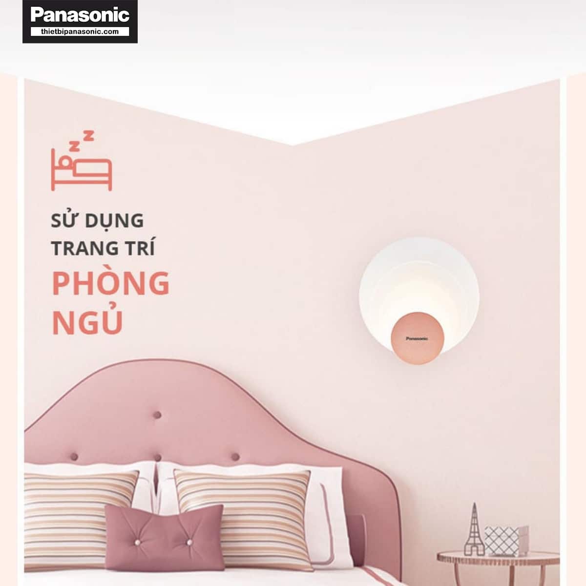 Đèn tường Panasonic HHGBW060688 được sử dụng để trang trí cho phòng ngủ với tông màu hồng dịu nhẹ