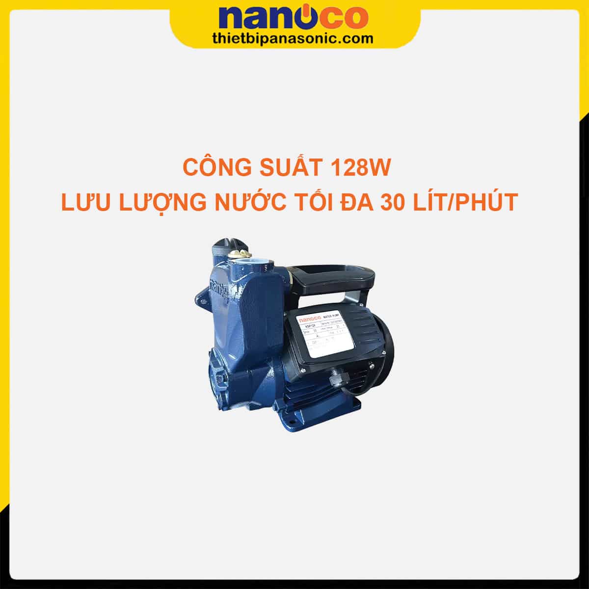 Máy bơm đẩy cao Nanoco NSP128 có công suất 128W cùng lưu lượng nước đặt 30 lít/phút