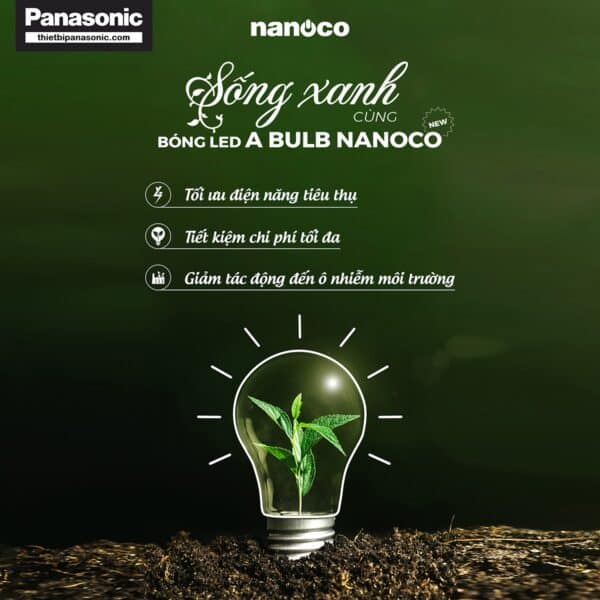 Sử dụng Đèn LED Bulb Nanoco 5W NLBA056, NLBA053 giúp tiết kiệm điện năng tiêu thụ cũng như giảm tác động xấu tới môi trường