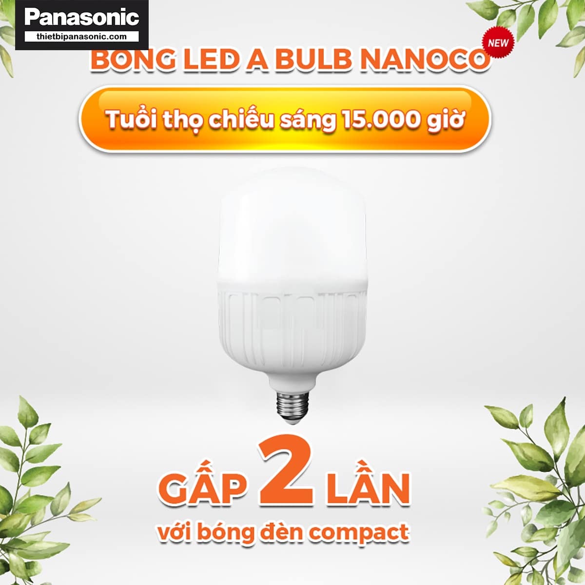 Bóng đèn bulb 50W Nanoco NLBT506, NLBT503 mang lại tuổi thọ cao gấp 2 lần bóng Compact
