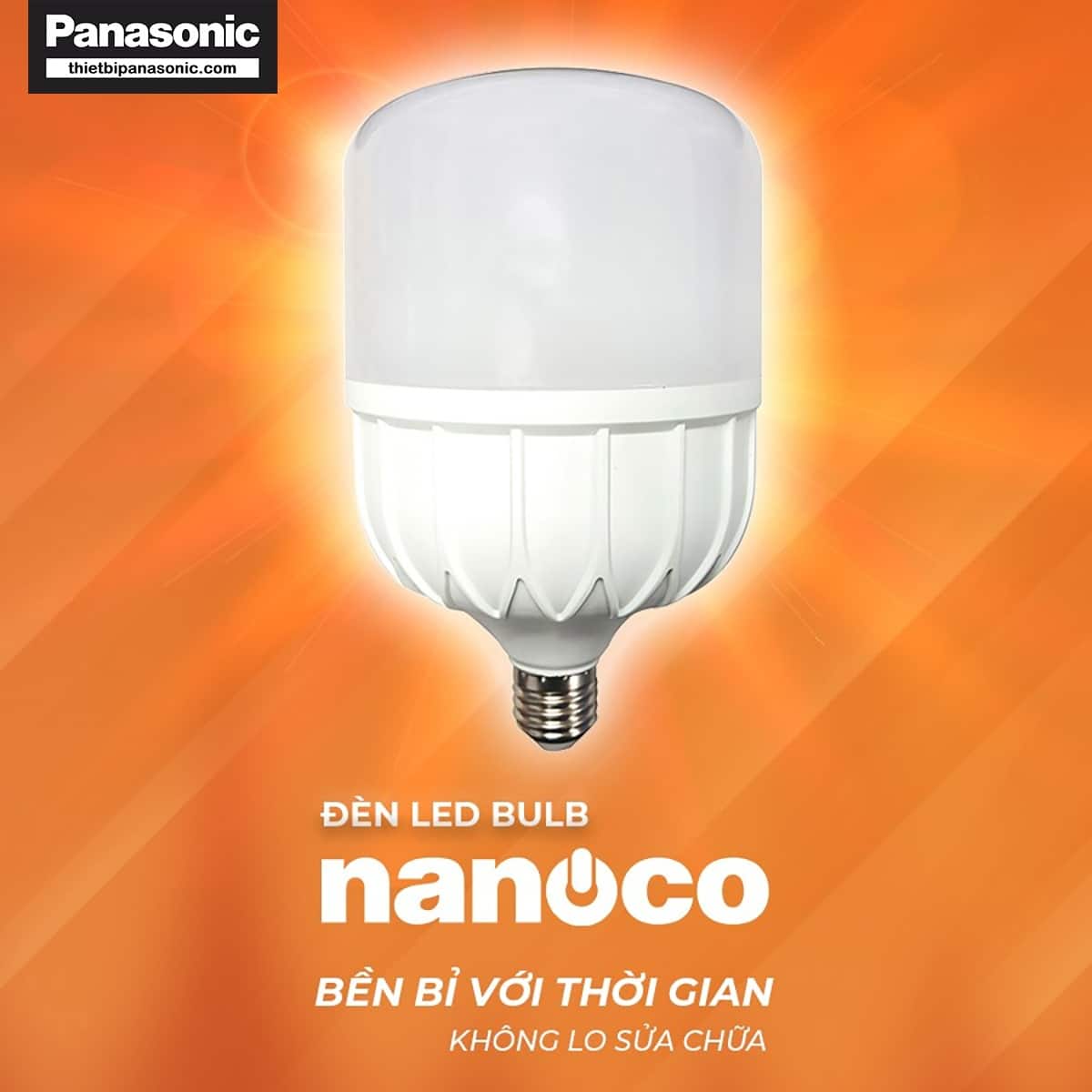 Bóng đèn LED bulb 50W Nanoco NLB506, NLB504, NLB503 bền bỉ với thời gian không lo sửa chữa