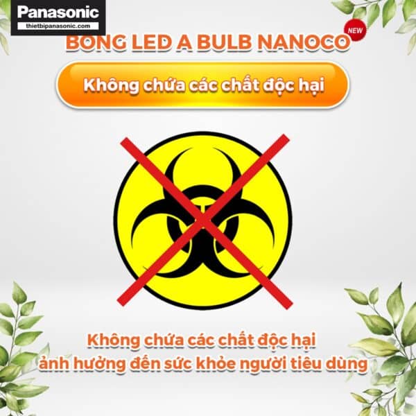 Bóng đèn bulb 50W Nanoco NLB506, NLB504, NLB503 không chứa các chất độc hại ảnh hưởng xấu tới sức khỏe