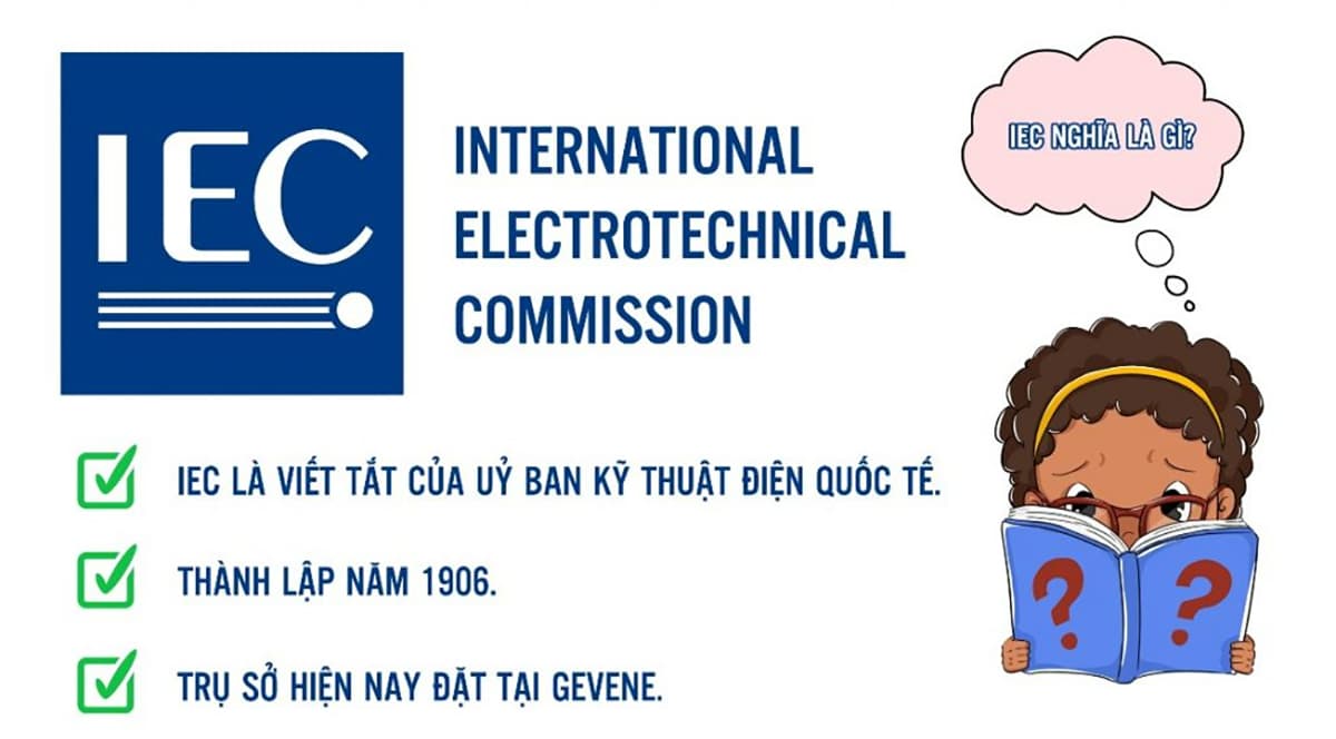 Tiêu chuẩn IEC là gì?